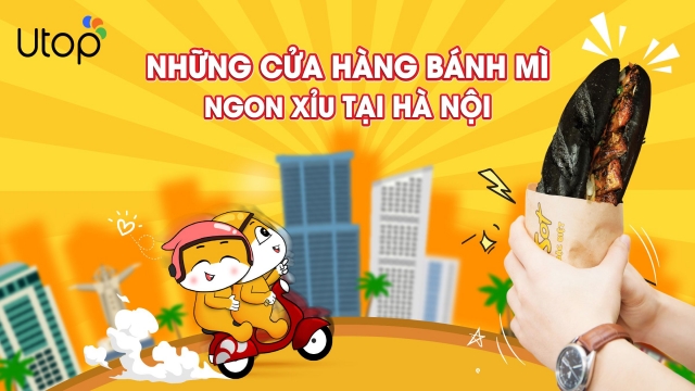 Điểm Mặt Những Cửa Hàng Bánh Mì Ngon Xỉu Khu Vực Hà Nội