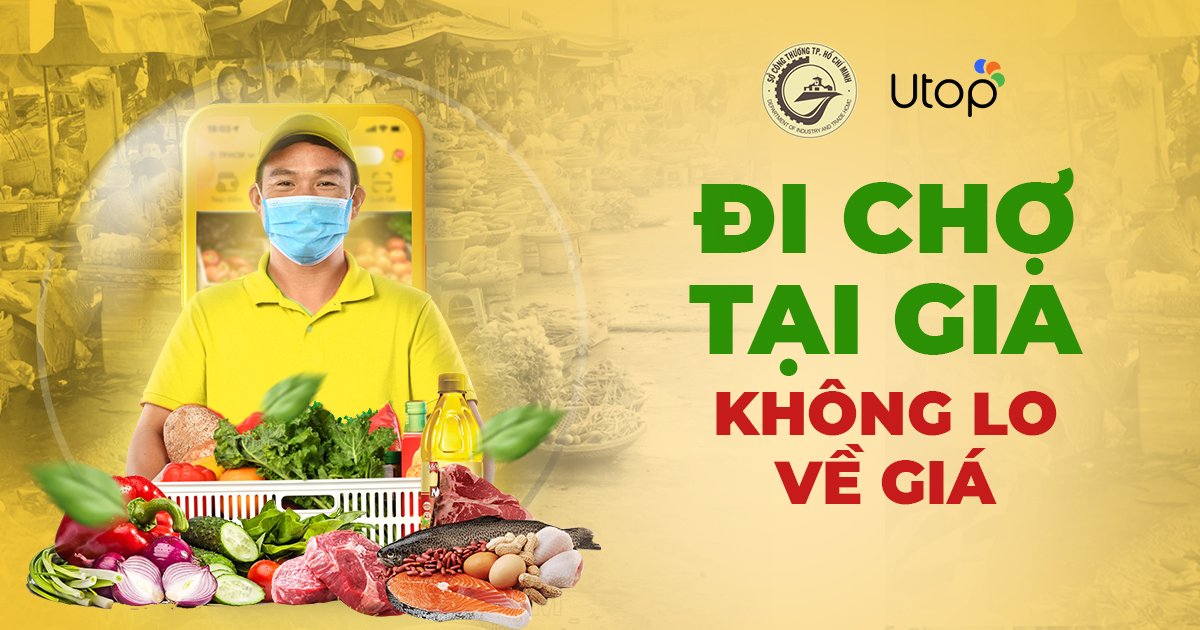 Đi chợ online Utop cùng với Sở Công Thương và ban quãn lý chợ phối hợp