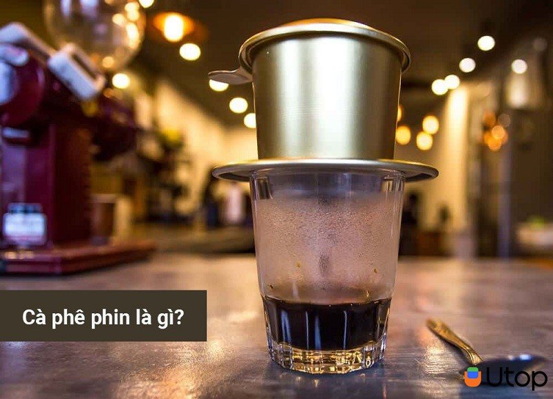 Giới thiệu qua về cà phê phin