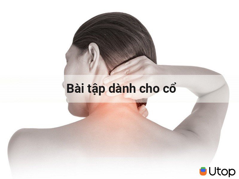 Bài tập dành cho cổ