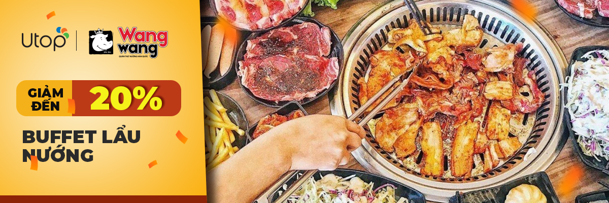 Giảm 20% cho voucher buffet lẩu nướng Wang Wang