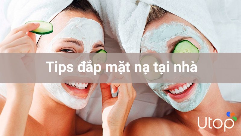 Tips đắp mặt nạ thiên nhiên dễ làm tại nhà