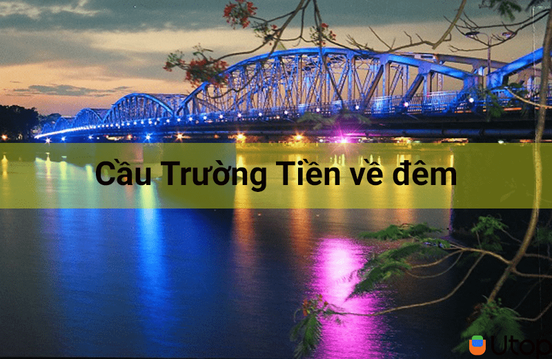 Cầu Trường Tiền – cây cầu nổi tiếng Đông Nam Á