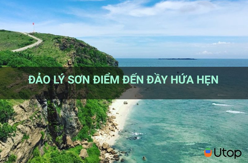 Đảo Lý Sơn - điểm đến hứa hẹn cho bạn những trải nghiệm đáng nhớ nhất