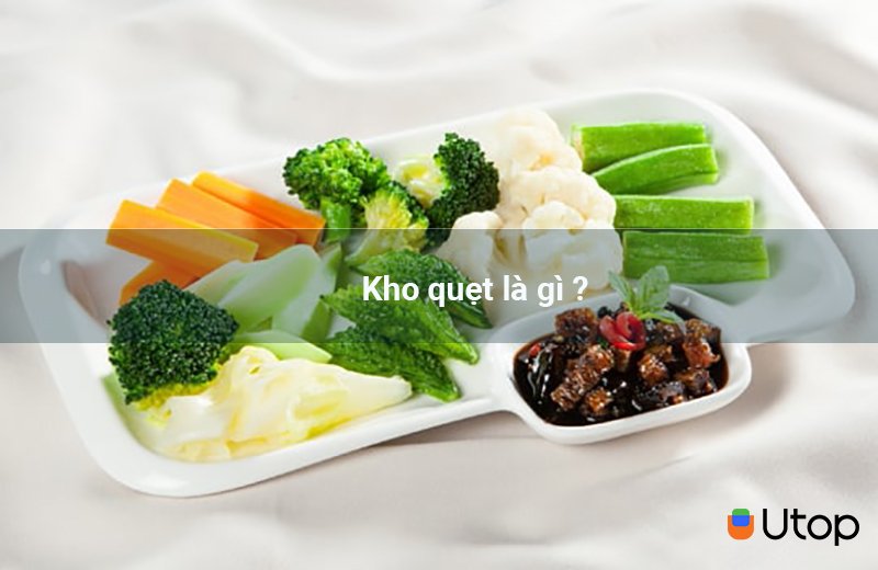 Kho quẹt là gì ?