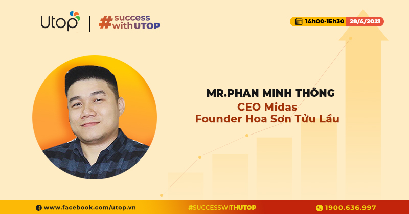 Anh Phan Minh Thông: CEO Midas - Founder Hoa Sơn Tửu Lầu