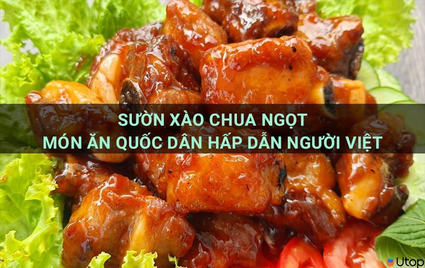 Sườn xào chua ngọt - món ăn quốc dân hấp dẫn người Việt