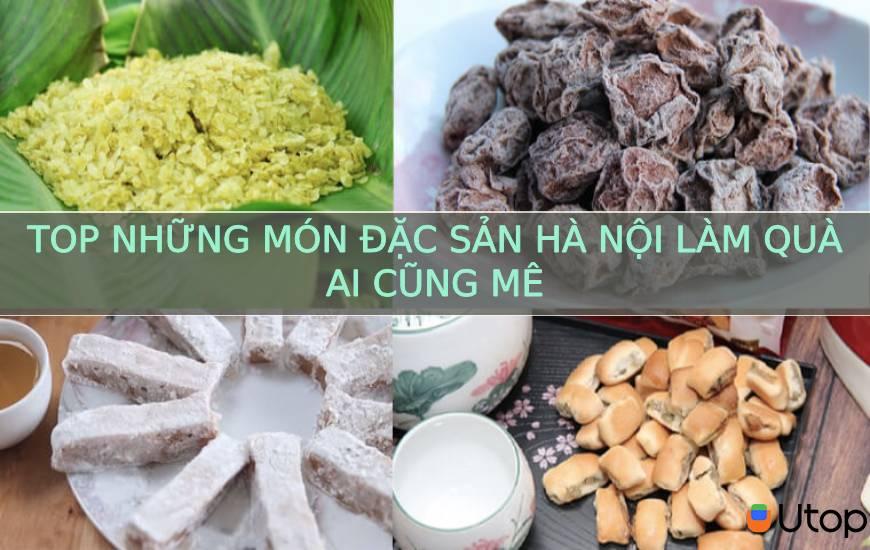 Top những món đặc sản Hà Nội làm quà ai cũng mê