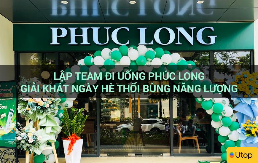 Lập team đi uống Phúc Long giải khát ngày hè thổi bùng năng lượng