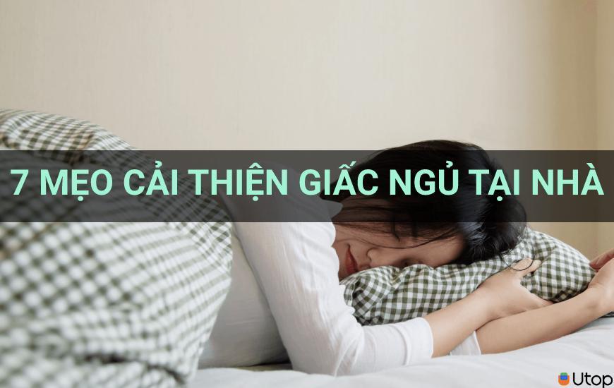 Mách bạn 7 mẹo cải thiện giấc ngủ hiệu quả ngay tại nhà