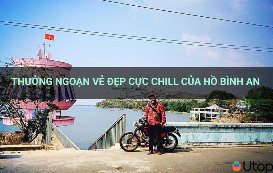 Thưởng ngoạn vẻ đẹp cực chill của hồ Bình An tại Bình Dương