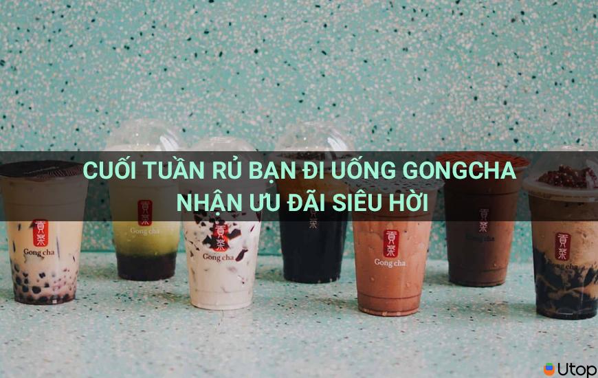 Cuối tuần rủ bạn đi uống Gongcha nhận ưu đãi siêu hời