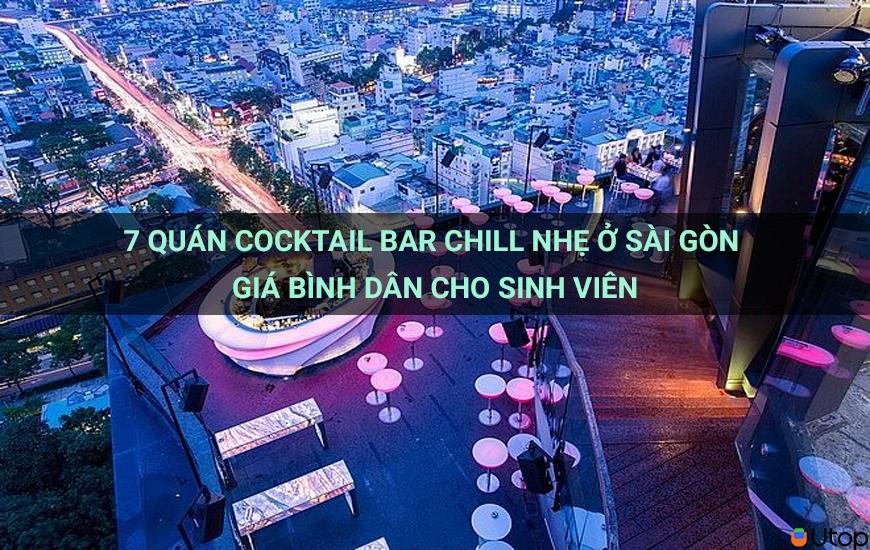 7 quán cocktail bar chill nhẹ ở Sài Gòn giá bình dân cho sinh viên