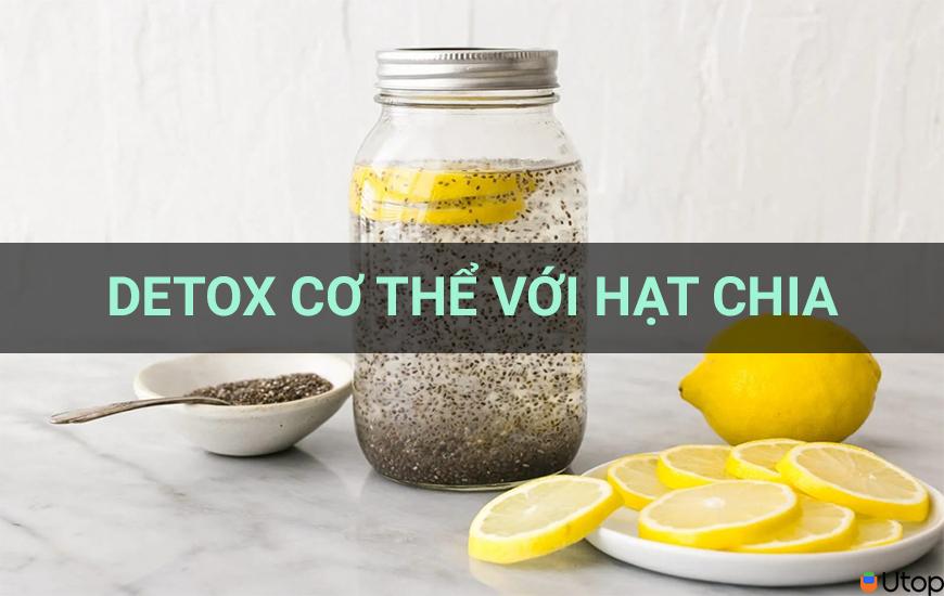 Bất ngờ sau 2 tuần detox cơ thể 5 loại trái cây này với hạt chia