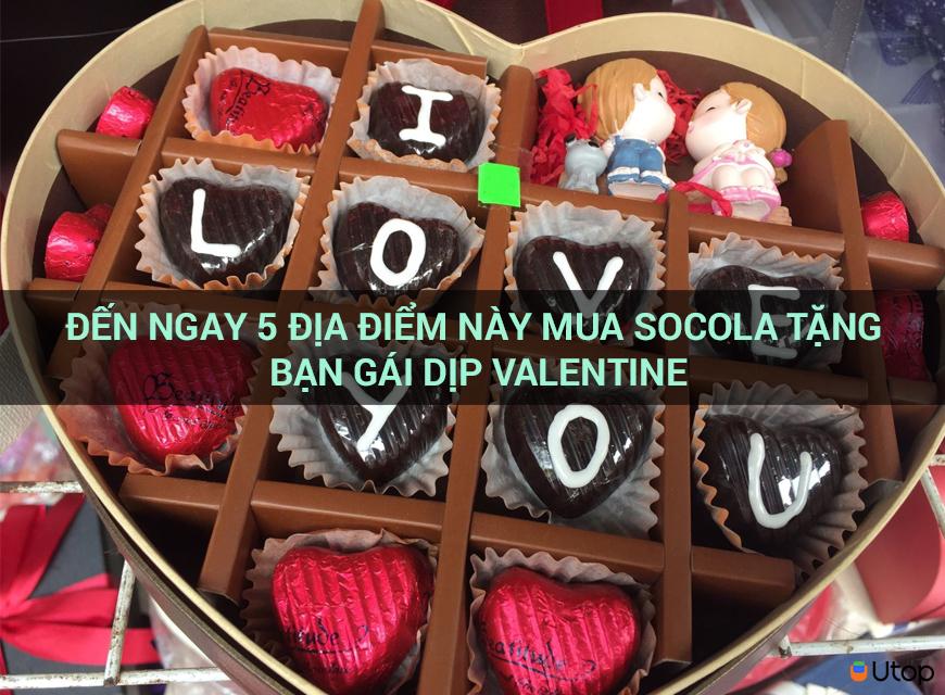 Đến ngay 5 địa điểm này mua socola tặng bạn gái dịp Valentine