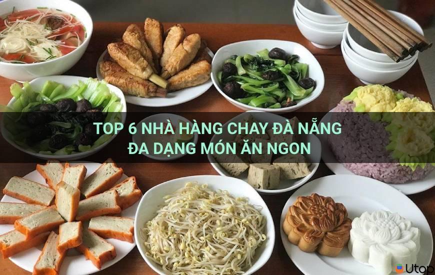 Top 6 nhà hàng chay Đà Nẵng đa dạng món ăn ngon