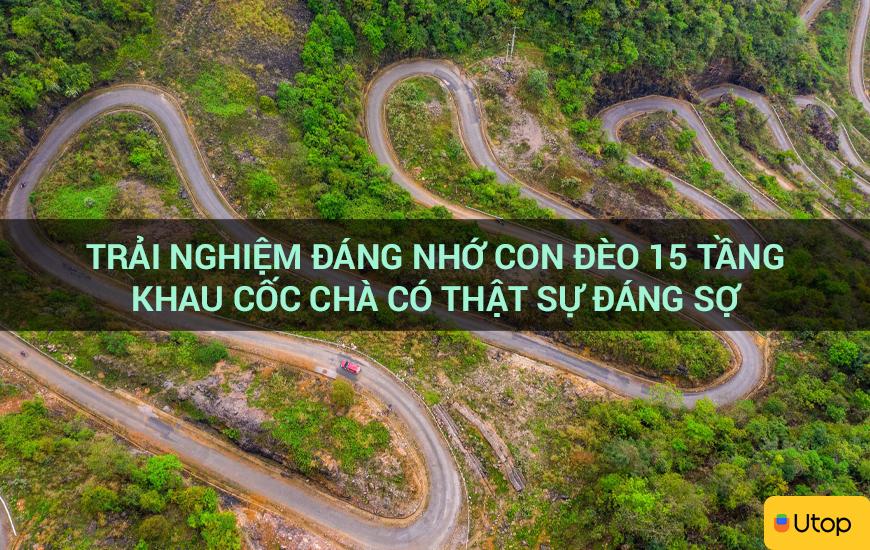 Trải nghiệm đáng nhớ con đèo 15 tầng Khau Cốc Chà có thật sự đáng sợ?