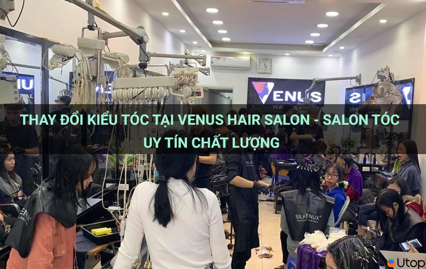 Thay đổi kiểu tóc tại Venus Hair Salon - Salon tóc uy tín chất lượng