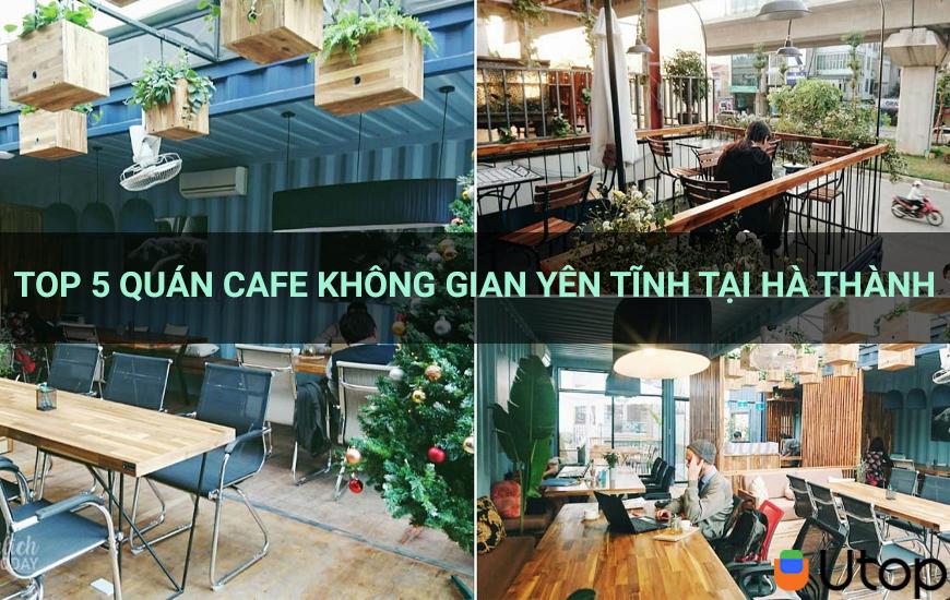 Hồi năng lượng với top 5 quán cafe không gian yên tĩnh tại Hà Thành