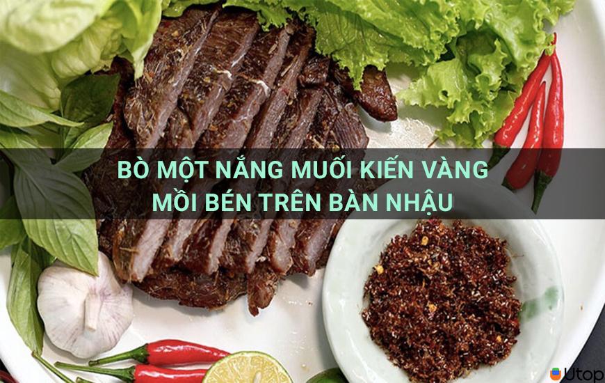 Bò một nắng chấm muối kiến vàng - mồi bén trên bàn nhậu