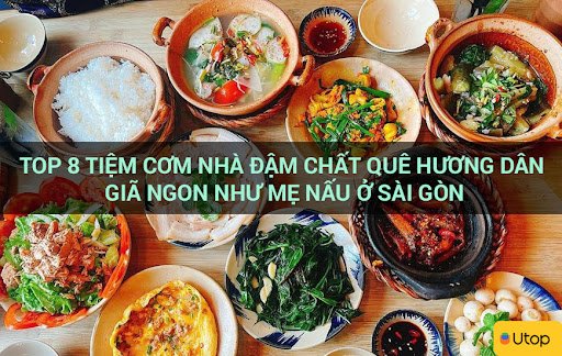 Top 8 tiệm cơm nhà đậm chất quê hương dân giã ngon như mẹ nấu ở Sài Gòn