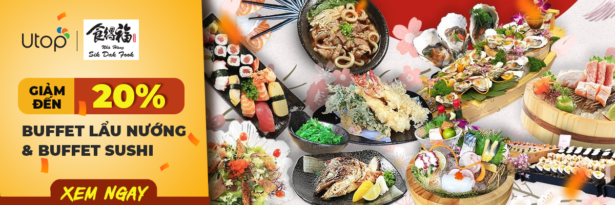 Giảm đến 20% buffet lẩu nướng & buffet sushi Sik Dak Fook