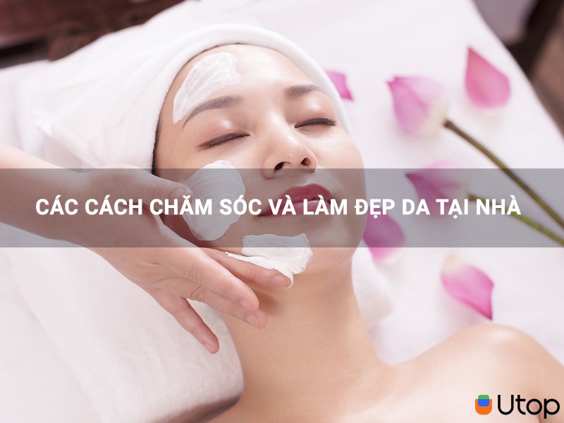 Bí quyết làm đẹp da ngay tại nhà, không tốn tiền đi Spa cho các nàng