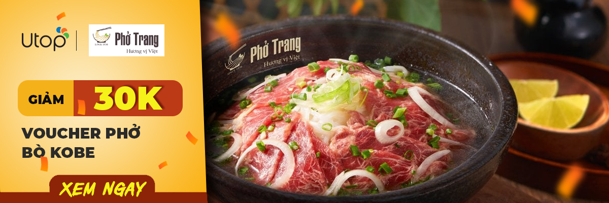 Giảm 30K đối với voucher phở bò Kobe tại Phở Trang