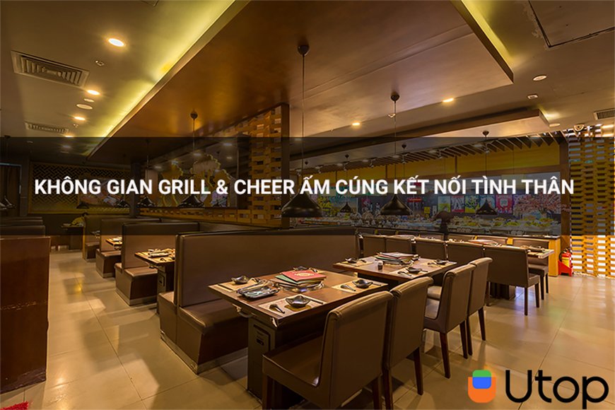 Không gian ăn uống tại Nhà hàng Grill & Cheer