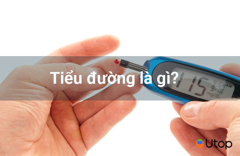 Tiểu đường là gì ?