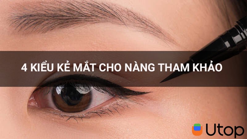 Tip 4 kiểu kẻ mắt hot hit cho nàng tham khảo trong mùa lễ hội này