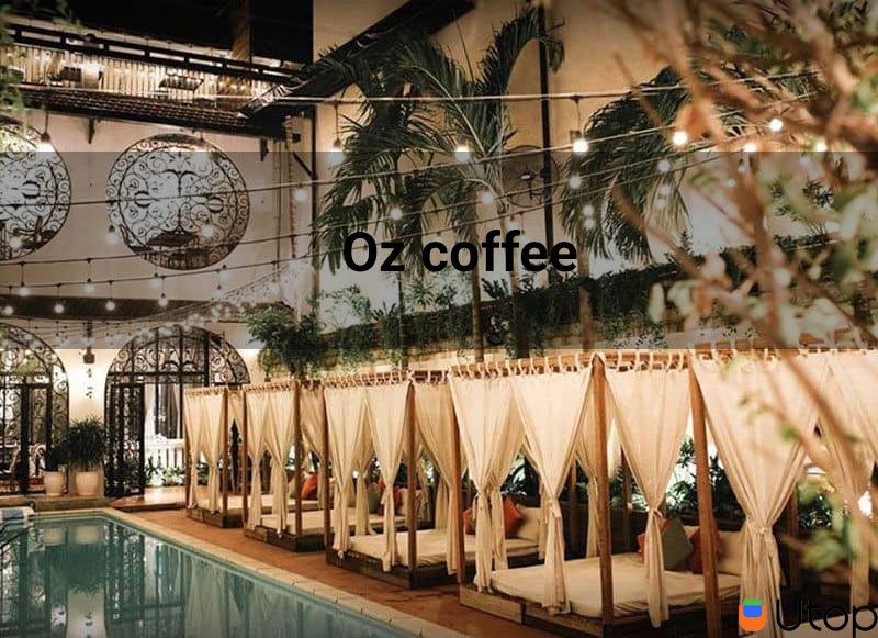 8. Quán OZ Coffee House - 273/46 Nguyễn Văn Đậu, Quận Bình Thạnh