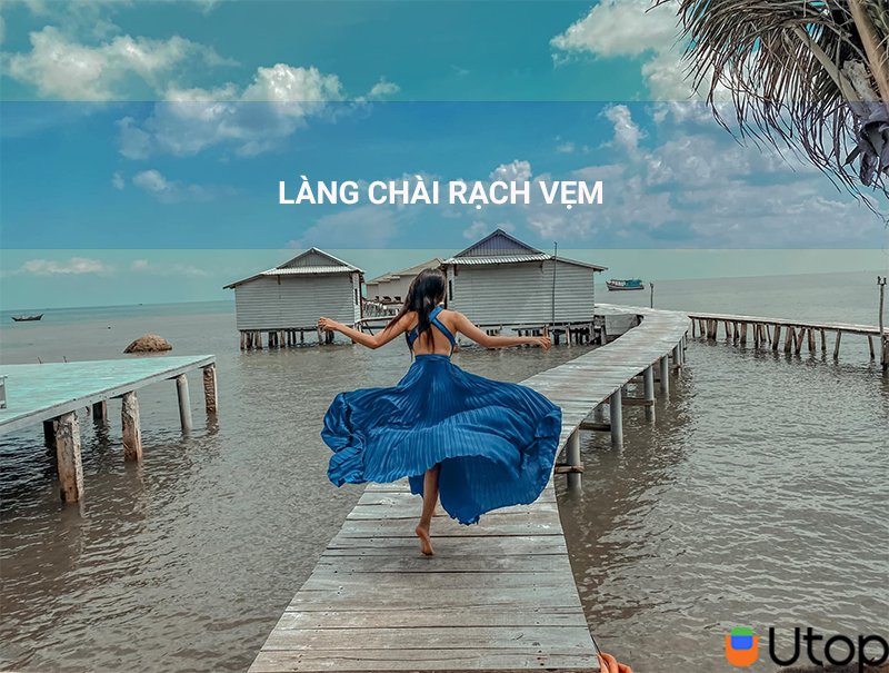 Làng Chài Rạch Vẹm