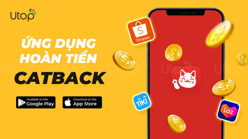 Ứng dụng mua sắm hoàn tiền CatBack