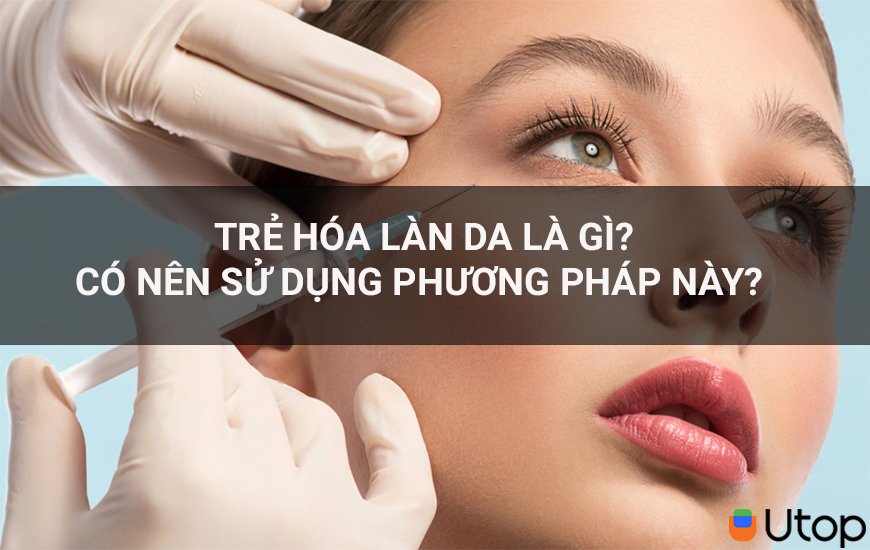 Trẻ hóa làn da là gì? Có nên sử dụng phương pháp trẻ hóa làn da tại spa?