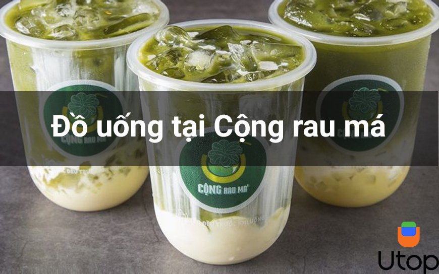 Menu thức uống của Cộng Rau Má