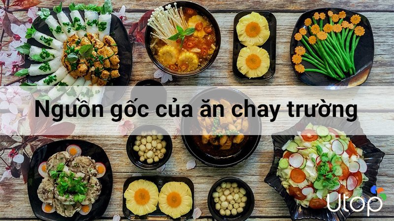 Nguồn gốc của ăn chay trường