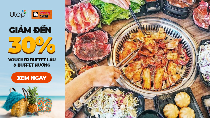 Buffet lẩu nướng Wang Wang giảm đến 30%