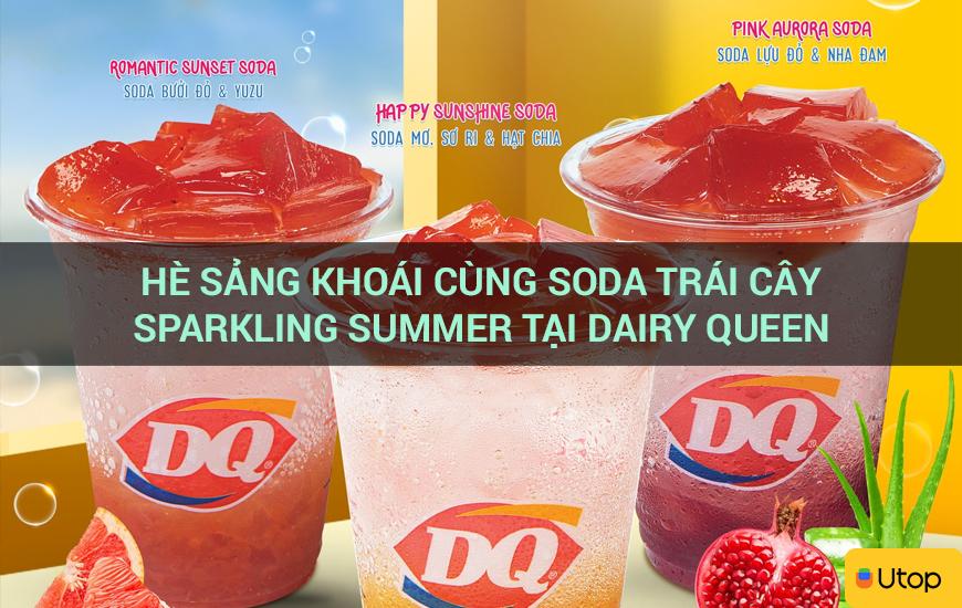 Hè sảng khoái cùng soda trái cây Sparkling Summer tại Dairy Queen