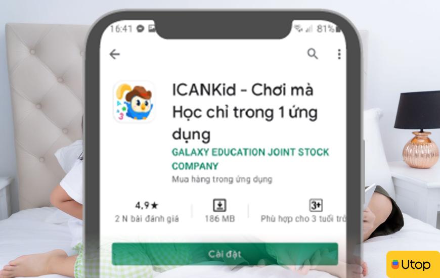 Hướng dẫn cách bước đăng ký ứng dụng Icankid chỉ với 4 bước đơn giản
