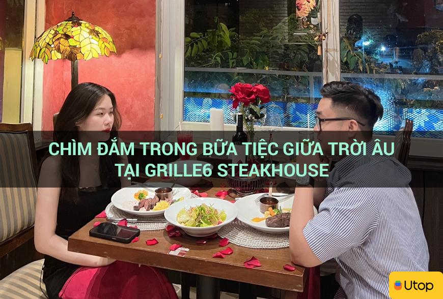 Chìm đắm trong bữa tiệc giữa trời  u tại Grille6 Steakhouse
