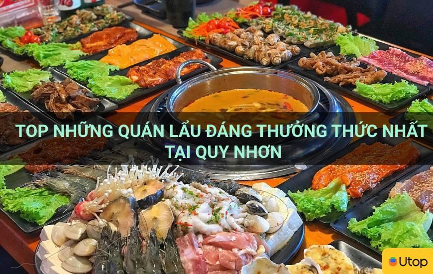 Top những quán lẩu đáng thưởng thức nhất tại Quy Nhơn
