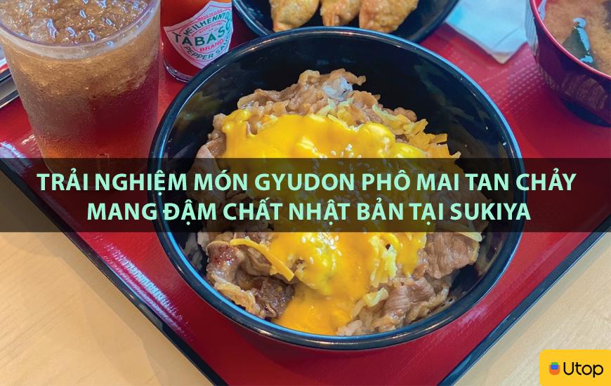 Trải nghiệm món Gyudon phô mai tan chảy mang đậm chất Nhật Bản tại Sukiya
