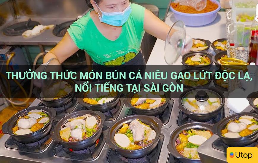 Thưởng thức món bún cá niêu gạo lứt độc lạ, nổi tiếng tại Sài Gòn