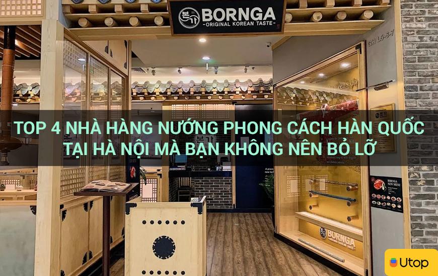 Top 4 nhà hàng nướng phong cách Hàn Quốc tại Hà nội mà bạn không nên bỏ lỡ