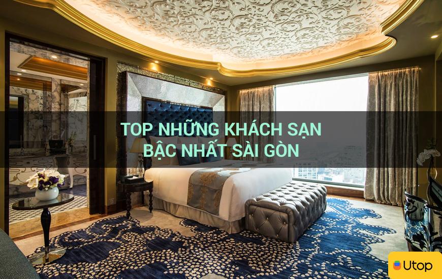 Top những khách sạn bậc nhất Sài Gòn