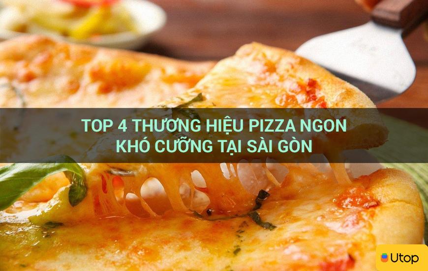 Top 4 thương hiệu pizza ngon khó cưỡng tại Sài Gòn