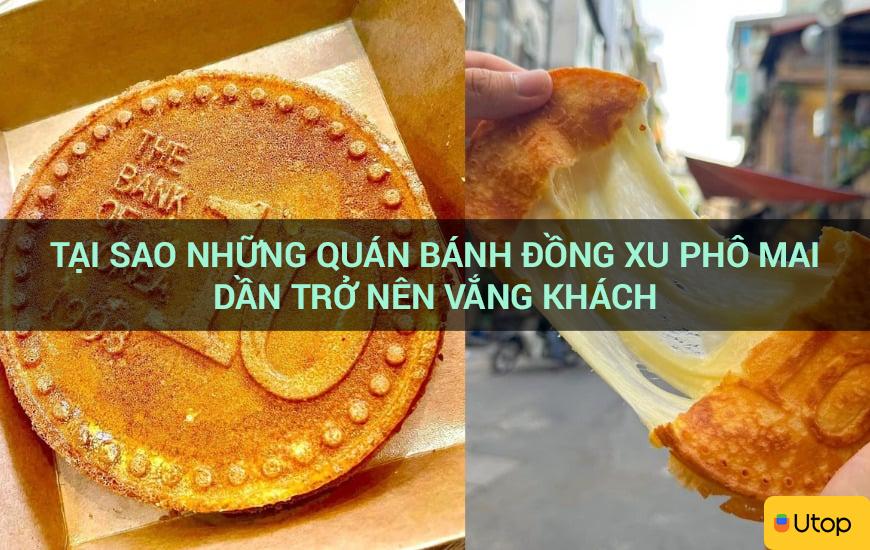 Tại sao những quán bánh đồng xu phô mai dần trở nên vắng khách