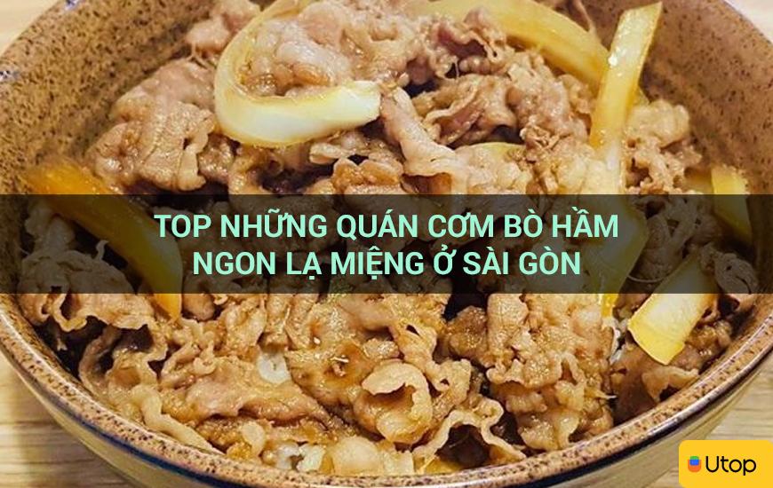 Top những quán cơm bò hầm ngon lạ miệng ở Sài Gòn