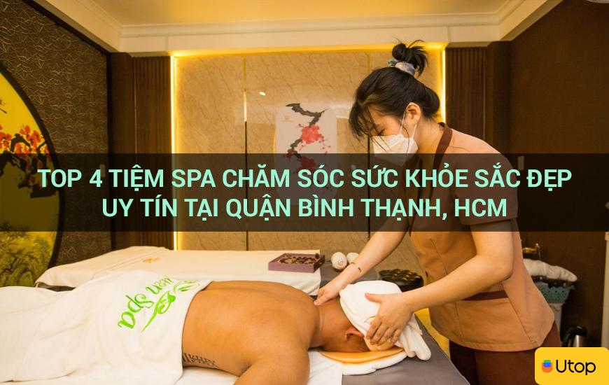 Top 4 tiệm spa chăm sóc sức khỏe sắc đẹp uy tín tại quận Bình Thạnh, HCM